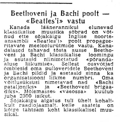 За Бетховена и Баха – против «Битлз». Газета Сирп я вазар (Таллин), № 52 (1097) от 25 декабря 1964 года, стр. 8, на эстонском языке.
