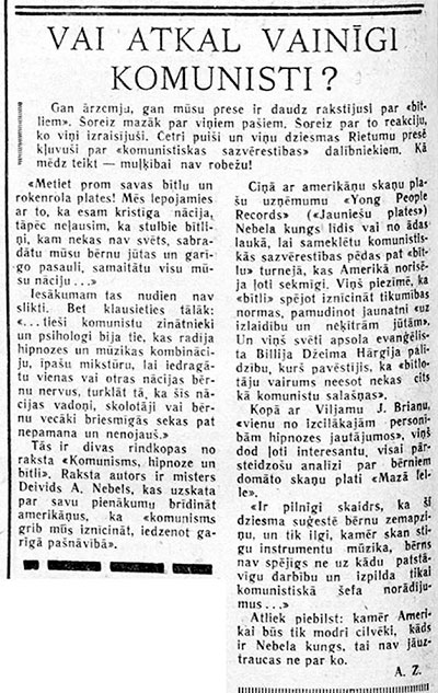 А. З., Или опять виноваты коммунисты? Газета Падомью Яунатне (Рига) № 225 (5286) от 16 ноября 1965 года, стр. 4, на латышском языке - рецензия на книгу о Битлз