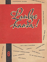Oled kallis, Õnn pole müüdav. Oit A. (Ойт А.), Laulge kaasa! 6 (Пойте с нами! 6), Tallinn, kir. Eesti Raamat (Таллин, изд. Ээсти Раамат), 1967 -  страница 1 обложки